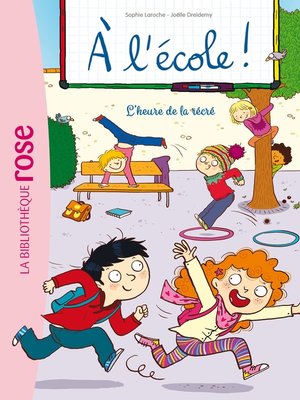cover image of A l'école ! 03--L'heure de la récré